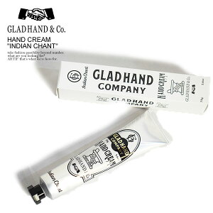 Obhnh GLAD HAND HAND CREAM "INDIAN CHANT" gladhand-hcind Y fB[X nhN[ XLPA {fBN[ Xg[g