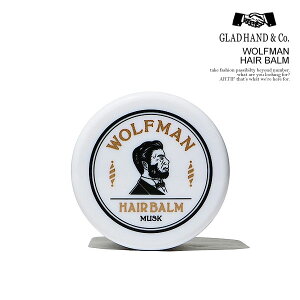 Obhnh GLAD HAND WOLFMAN HAIR BALM wolfman-balm Y wAo[ X^CO Et} Xg[g