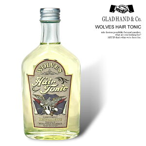 Obhnh GLAD HAND WOLVES HAIR TONIC glad-tonic Y wA[gjbN wAPA PA WOLFMAN BARBERSHOP
