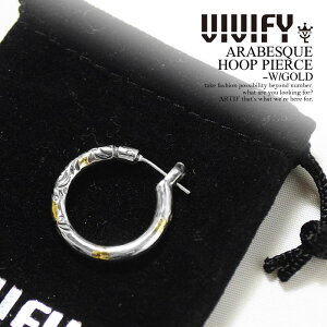 ビビファイ VIVIFY ARASBESQUE HOOP PIERCE -W/GOLD レディース メンズ アクセサリー ピアス フープピアス シルバー ハンドメイド
