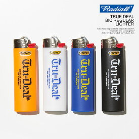 ラディアル RADIALL TRUE DEAL - BIC REGULAR LIGHTER rad-24ss-acc001 radiall メンズ ライター BICライター ストリート