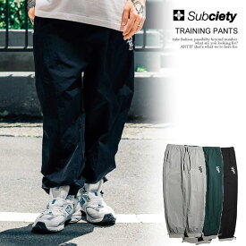 サブサエティ SUBCIETY TRAINING PANTS 105-01501 subciety メンズ パンツ ナイロンパンツ スポーツスタイル 送料無料 ストリート