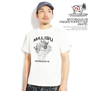 �G���h���X�T�}�[ The Endless Summer TES NOTORIOUS FB FINGER PUPPET-TEE -WHITE- fh-26574322w �����Y T�V���c ���� TES US�R�b�g�� �������� �X�g���[�g