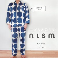 [nism×QUARTERREPORT]Charca(チャルカ)パジャマ紳士用メンズおしゃれ寝具
