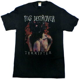 【PIG DESTROYER】ピッグデストロイヤー「TERRIFYER」Tシャツ