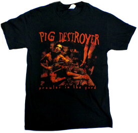 【PIG DESTROYER】ピッグデストロイヤー「PROWLER IN THE YARD」Tシャツ