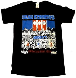 �yDEAD KENNEDYS�z�f�b�h�P�l�f�B�[�Y�uCALIFORNIA UBER ALLES�vT�V���c