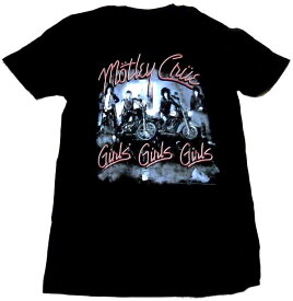【MOTLEY CRUE】モトリークルー「GIRLS GIRLS GIRLS」Tシャツ