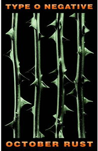 �yTYPE O NEGATIVE�z�^�C�v �I�[ �l�K�e�B�u�uOCTOBER LUST�v�t���b�O