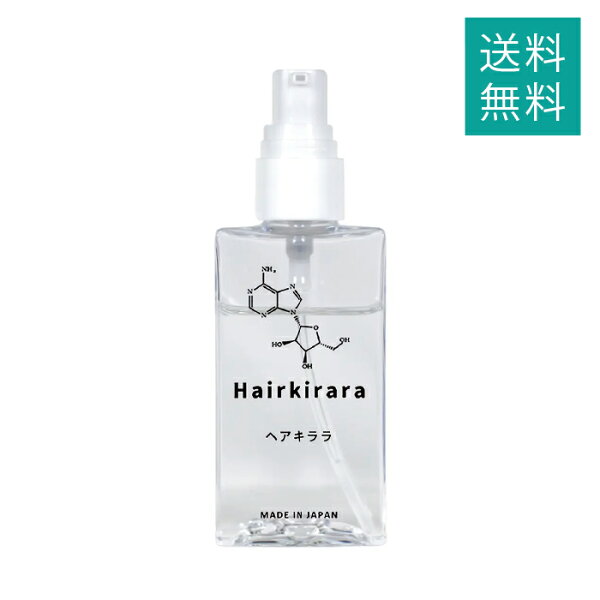 ヘアキララ( 30ml )頭皮美容液 毛根美容液 Hairkirara ヘアケア 育毛 頭皮