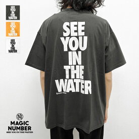 【マジックナンバー/MAGIC NUMBER】SEE YOU IN THE WATER PIGMENT S/S T-SHIRT（シーユーインザウォーターピグメントショートスリーブTシャツ）[24SS-MN017]【送料無料】