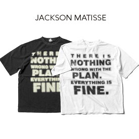 【s30】【ジャクソンマティス/JACKSON MATISSE】There is nothing Tee[JM23SS013]【送料無料】【キャンセル返品交換不可】【let】