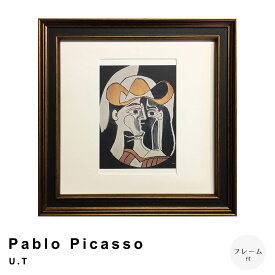 Pablo　Picasso（パブロ　ピカソ）　U．T　アートポスター（フレーム付き）