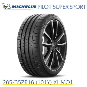 KAi ~V^C pCbgX[p[X|[c 285/35ZR18 (101Y) XL MO1 MICHELIN PILOT SUPER SPORT 706990 18C` T}[^C nCXybN X|[c^C Pi x 萫\ T[