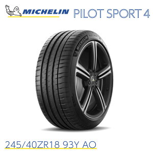 KAi ~V^C pCbgX|[c 4 245/40ZR18 93Y AO MICHELIN PILOT SPORT 4 709290 18C` T}[^C X|[c^C Pi S Obv