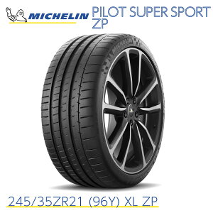 KAi ~V^C pCbgX[p[X|[c ZP 245/35ZR21 (96Y) XL ZP tbg MICHELIN PILOT SUPER SPORT ZP 709400 21C` T}[^C nCXybN X|[c^C Pi x 