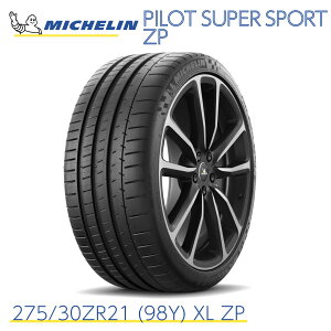 KAi ~V^C pCbgX[p[X|[c ZP 275/30ZR21 (98Y) XL ZP tbg MICHELIN PILOT SUPER SPORT ZP 713840 21C` T}[^C nCXybN X|[c^C Pi x 