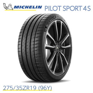KAi ~V^C pCbgX|[c 4S 275/35ZR19 (96Y) MICHELIN PILOT SPORT 4S 719010 19C` T}[^C nCXybN X|[c^C Pi 萫\ T[Lbgs