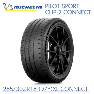 KAi ~V^C pCbgX|[c Jbv2 RlNg 285/30ZR18 (97Y)XL MICHELIN PILOT SPORT CUP 2 CONNECT 725750 18C` T[Lbg X|[c^C Pi [VO^C T[Lbg