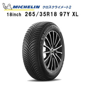 KAi MICHELIN CROSSCLIMATE2 728400 ~V NXNC[g2 265/35R18 97Y XL I[V[Y^C ă^C