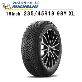 正規輸入品 MICHELIN CROSSCLIMATE2 897539 ミシュラン クロスクライメート2 235/45R18 98Y XL オールシーズンタイヤ 雪も走れる夏タイヤ