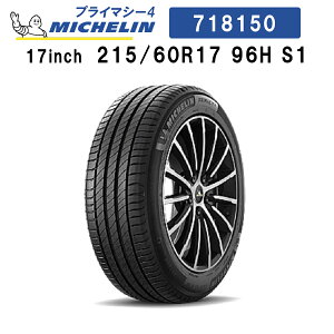 KAi ~V^C vC}V[4 215/60R17 96H S1 MICHELIN PRIMACY4 718150 17C` T}[^C v~A RtH[g^C Pi R Ïl K