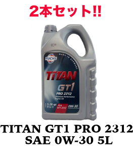 2{Zbg!! TITAN GT1 PRO 2312 SAE 0W-30 5L FUCHS tbNX IC A602007636 GWIC | F vW[ VgG B712312  NCX[ MS-13340 MS.90047 FIAT 9.55535-DS1 GS1 GWی R 