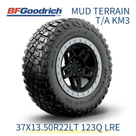 【正規輸入品】BFGoodrich マッドテレーン 37X13.50R22LT 123Q LRE BFグッドリッチ MUD TERRAIN T/A KM3 071374 22インチ 単品 タイヤ ライトトラック規格 オフロード ブラックレター ドレスアップ 071374