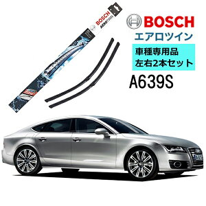 BOSCH ���C�p�[ A639S AUDI �A�E�f�B A7�X�|�[�c�o�b�N (4G) �Ԏ��p�i �^�]�� ����� 2�{ �Z�b�g 3397007639 �{�b�V�� �G�A���c�C�� ���C�p�[ AERO TWIN �t���b�g���C�p�[ �A���� �E�n���h���ԗp ���C�p