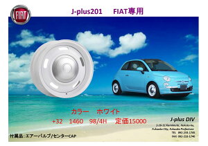 FIAT500p zC[4{Zbg 14C` 6.0J CZbg+32 4 PCD98 zCg X`[ tBAbg J-plus DIV 4-98 R[vWFNg