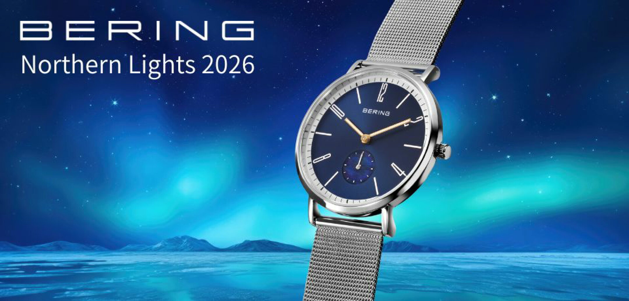 BERING/ベーリング 数量限定・日本限定のオーロラコレクション ノーザンライツ