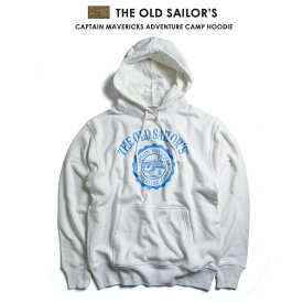 【THE OLD SAILOR'S】オールドセイラーズスウェットパーカーOFF WHITECAPTAIN MAVERICKS ADVENTURE CAMP HOODIE