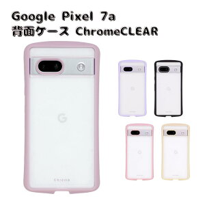 NATURALdesign pixel 7a P[X NA googlepixel Chrome GP7a-CHC 킢 O[OsNZ  X}zP[X  XPg 