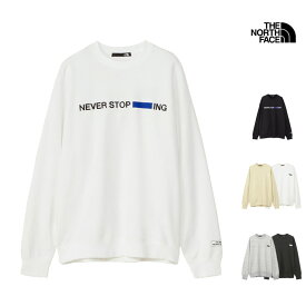 セール SALE セール ザ・ノース・フェイス THE NORTH FACE ネバー ストップ アイエヌジー クルー NEVER STOP ING CREW スウェット トップス NT12444 メンズ
