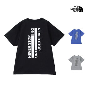 セール SALE ノースフェイス THE NORTH FACE キッズ ショートスリーブ ネバーストップ アイエヌジー ティー KIDS S/S NEVER STOP ING TEE Tシャツ トップス NTJ32435 キッズ