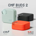 【新発売|日本正規代理店】 CMF Buds 2 ワイヤレスイヤホン Bluetooth5.4 11mmカスタムPMIドライバー 48dBハイブリッドANC 最大55時間総再生時間 6つのHDマイク搭載 IP55防塵防水 デュアル接続対応 NOTHING ナッシング 1年保証