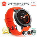 【新カラー登場！LINE限定クーポン& 特典付 |日本正規代理店】 CMF Watch 3 Pro スマートウォッチ ChatGPT搭載 1.43インチAMOLED大画面 デュアルバンドGPS Bluetooth通話機能 13日間バッテリー 120種類文字盤 IP68防水 cmy by nothing