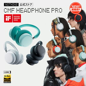 【スーパーSALE限定価格 NOTHING公式ストア LINE登録クーポン付き】 NOTHING CMF Headphone Pro ワイヤレス ヘッドホン ハイレゾ 24bit LDACワイヤレスオーディオ対応 最長100時間再生 40mmカスタムダイナミックドライバー ハイブリッドアダプティブANC