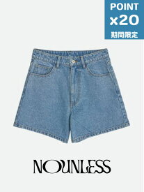 期間限定P20倍【NOUNLESS / ナウンレス】 ヴィンテージ ライク デニム ショートパンツ - VINTAGE LIKE DENIM SHORT PANTS