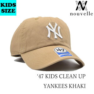 f47 tH[eB[Zu KIDS CLEAN UP YANKEES KHAKI L[X x[W J[L MLBLbv fB[X Y j[[NL[X Lbv 47 L[XLbv B-RGW17GWS-KHA-KIDS