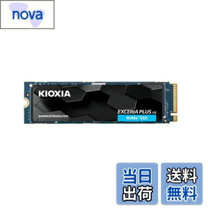 yzLINVA KIOXIA  SSD 1TB NVMe M.2 Type 2280 PCIe Gen 4.0×4 (őǍ: 5,000MB/s) YBiCS FLASH TLC K㗝X5N EXCERIA PLUS G3 SSD-CK1.0N4PLG3NyK㗝Xiz