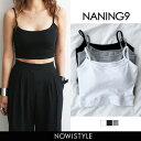 NANING9(ナンニング)無地ブラトップ【6/23up_go】【メール便120円】韓国 韓国ファッション　ブラジャー ノンワイヤー カップ付キャミソール ブラ... ランキングお取り寄せ