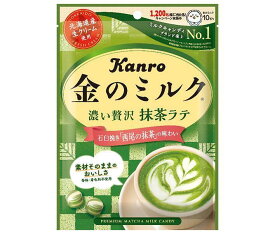 カンロ 金のミルクキャンディ 抹茶ラテ 70g×6袋入×(2ケース)｜ 送料無料 お菓子 あめ キャンディー 袋