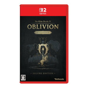 The Elder Scrolls IV: Oblivion Remastered: Deluxe Edition Switch2 ���t���Ԏw��s��