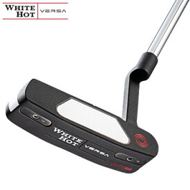 オデッセイ 2023WHITE HOT VERSA ONEパター 日本仕様スチールシャフト装着[odyssey PUTTER　ホワイト ホット ヴァーサ ワン　ゴルフ]