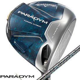 キャロウェイ 2023 PARADYM ドライバー 日本仕様 Diamana GT 50 50 カーボンシャフト［Callaway　パラダイム DRIVER　ゴルフ]