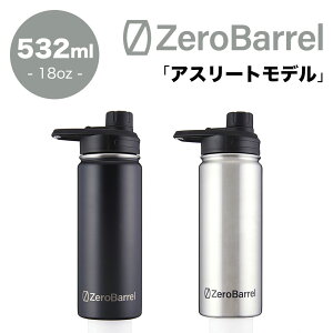 [o AX[gf 532ml 18oz ZeroBarrel ATHLETE ZW-01 XeX{g }C{g  ^fMd\ ۗۉ S2F Ki