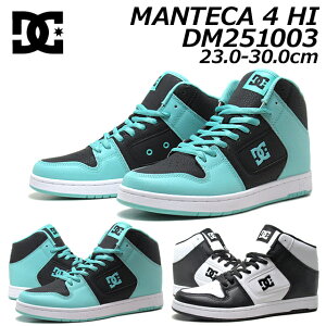 yP5{!}\!vGg[zfB[V[V[Y DC SHOES MANTECA 4 HI DM251003 nCJbgXj[J[ jZbNX Y fB[X C