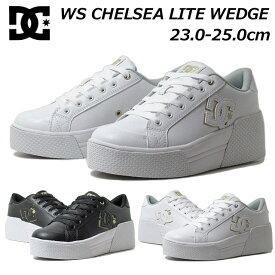 【P5倍!マラソン期間中】ディーシーシューズ DC SHOES DW231601 WS CHELSEA LITE WEDGE ウィメンズ 厚底 スニーカー 靴