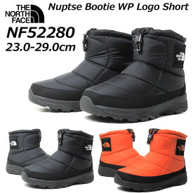 【P5倍!3/30限定】ザ ノース フェイス THE NORTH FACE NF52280 ヌプシ ブーティ ウォータープルーフ ロゴ ショート ユニセックス メンズ レディース スノーブーツ 靴